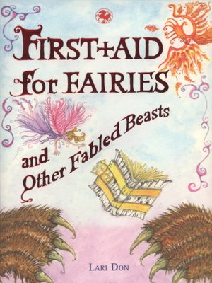 cover image of First aid for fairies and other fabled beasts
